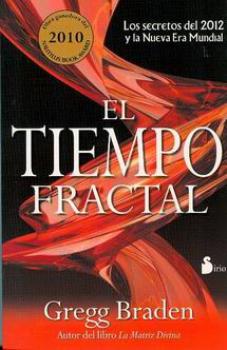 LIBROS DE GREGG BRADEN | EL TIEMPO FRACTAL