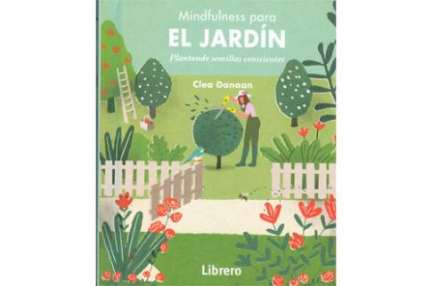 LIBROS DE MINDFULNESS | MINDFULNESS PARA EL JARDN: PLANTANDO SEMILLAS CONSCIENTES