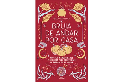 LIBROS DE MAGIA | BRUJA DE ANDAR POR CASA