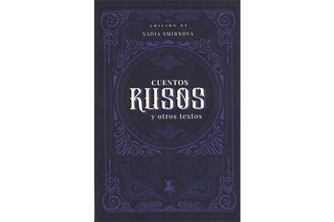 LIBROS DE NARRATIVA | CUENTOS RUSOS Y OTROS TEXTOS