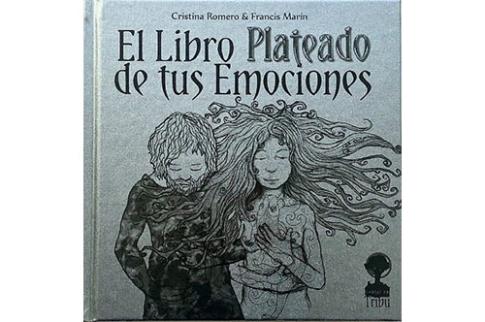 LIBROS DE NIOS NDIGO, MATERNIDAD E INFANTIL | EL LIBRO PLATEADO DE TUS EMOCIONES