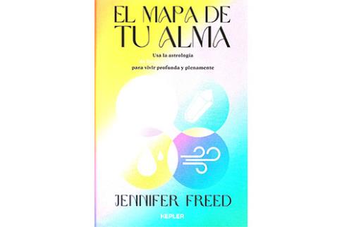 LIBROS DE ASTROLOGA | EL MAPA DE TU ALMA: USA LA ASTROLOGA DE FUEGO, TIERRA, AIRE Y AGUA PARA VIVIR PROFUNDA Y PLENAMENTE