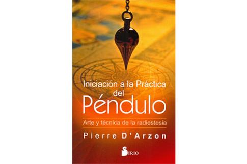 LIBROS DE RADIESTESIA | INICIACIN A LA PRCTICA DEL PNDULO: ARTE Y TCNICA DE LA RADIESTESIA