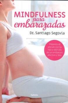 LIBROS DE NIOS NDIGO, MATERNIDAD E INFANTIL | MINDFULNESS PARA EMBARAZADAS