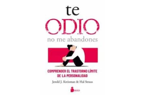 LIBROS DE ENFERMEDADES | TE ODIO, NO ME ABANDONES