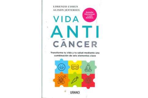 LIBROS DE ENFERMEDADES | VIDA ANTICNCER: TRANSFORMA TU VIDA Y TU SALUD MEDIANTE UNA COMBINACIN DE SEIS ELEMENTOS CLAVE